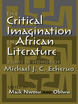 cover image of The Critical Imagination in African Literature